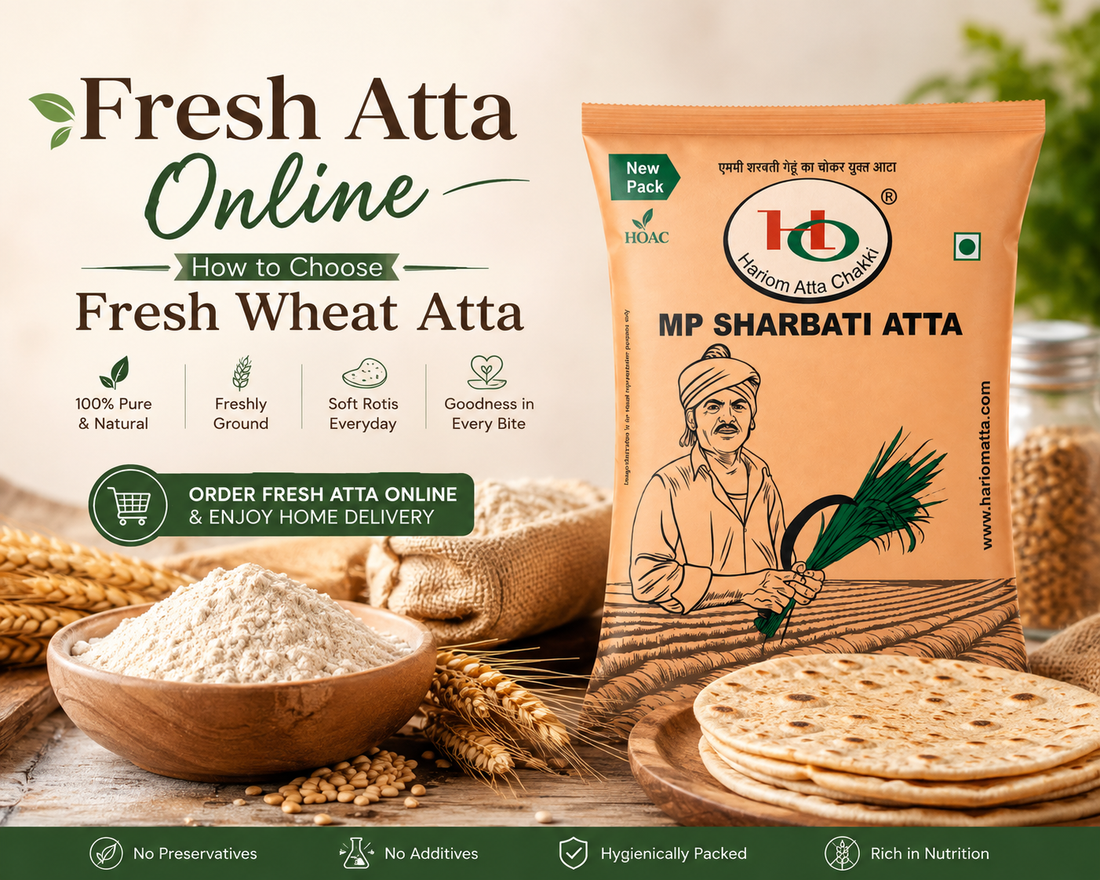 Fresh Atta Online | How to Choose Fresh Wheat Atta
